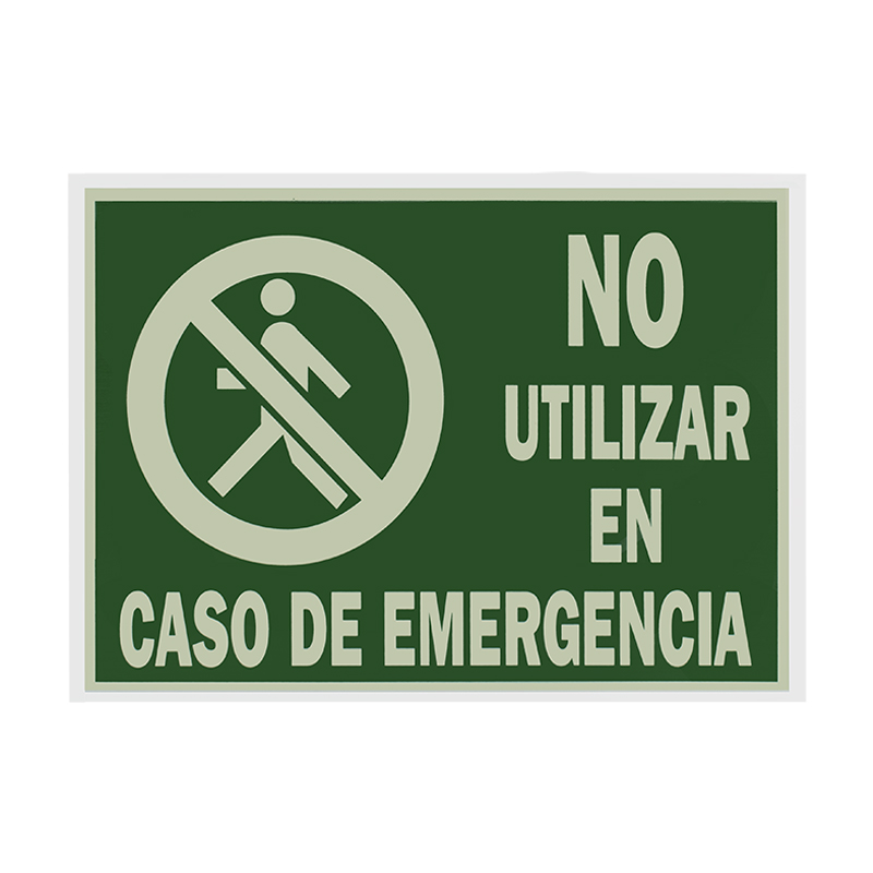 SEÑAL PVC FLUORESCENTE 21X29 "NO UTILIZAR EN CASO DE EMERGENCIA"