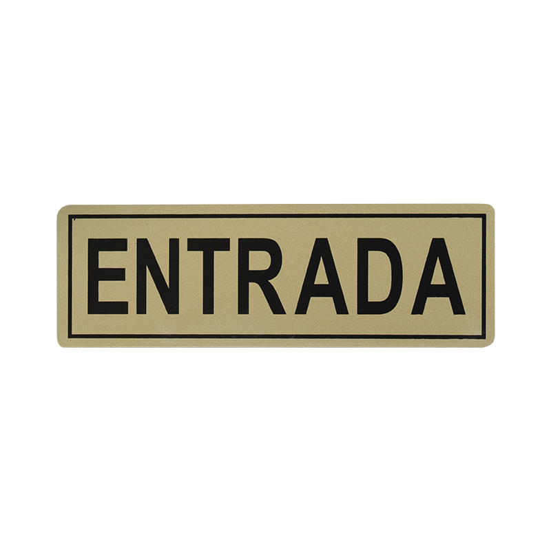 PLACA 6X18 "ENTRADA"