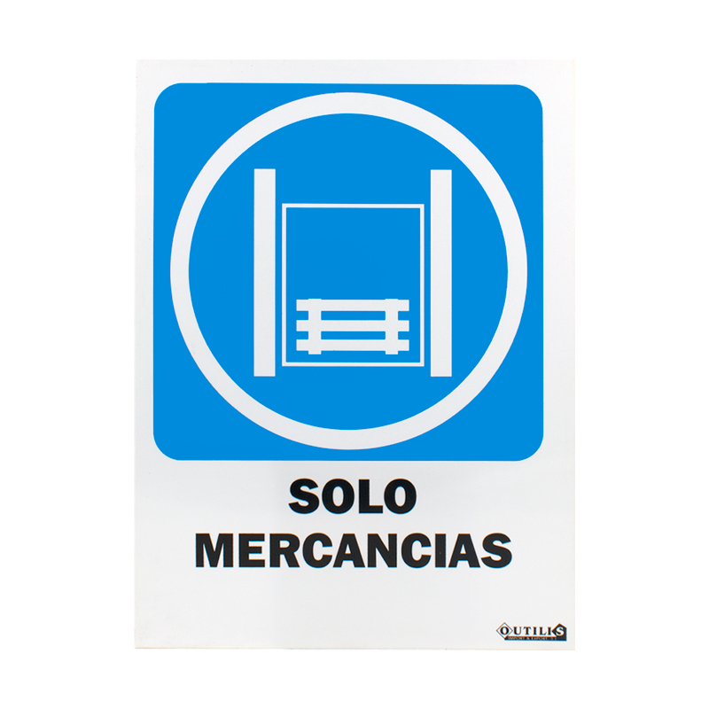 SEÑAL 40X30 "SOLO MERCANCIAS"