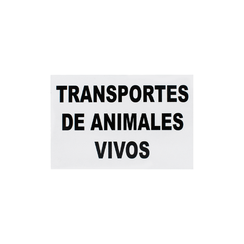 SEÑAL METÁLICA 20X30 "TRANSPORTE ANIMALES VIVOS"